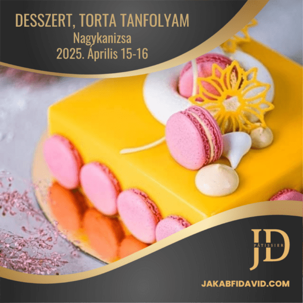 Desszert, torta tanfolyam – Április 15-16.